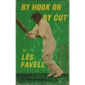 By Hook Or By Cut by Les Favell SIGNED #1 By Hook Or By Cut by Les Favell SIGNED #1